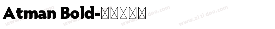 Atman Bold字体转换